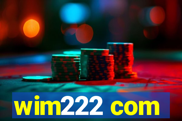 wim222 com